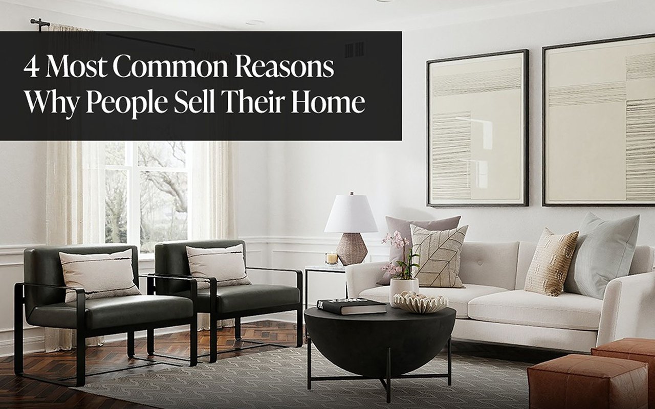 4 Most Common Reasons Why People Sell Their Home
