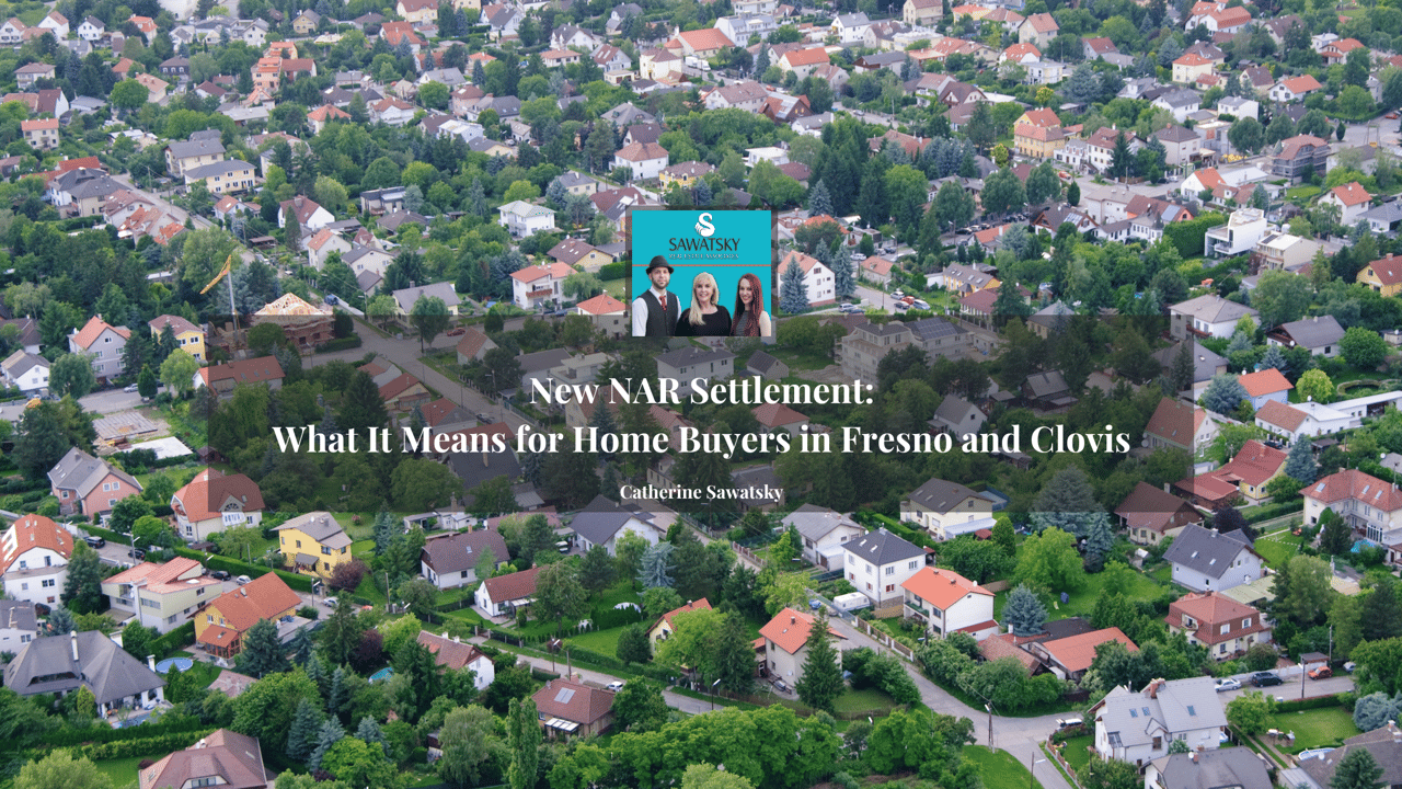  New NAR Settlement: What It Means for Home Buyers in Fresno and Clovis