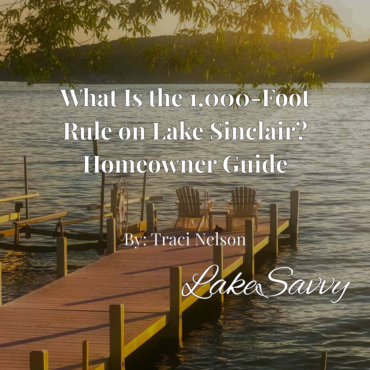 What Is the 1,000-Foot Rule on Lake Sinclair? Homeowner Guide