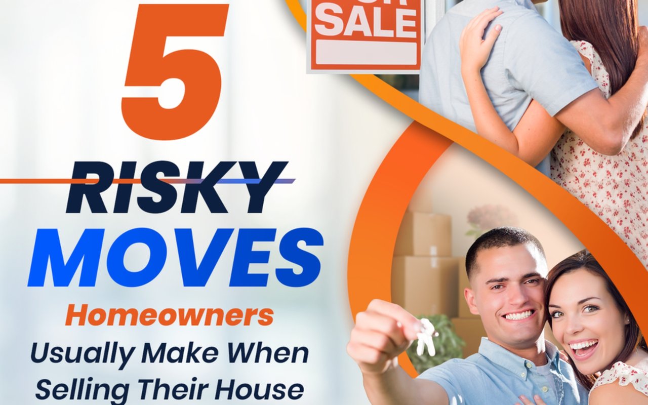 Graphic about five risky moves homeowners make when selling a house, with a sale sign and couples with keys.