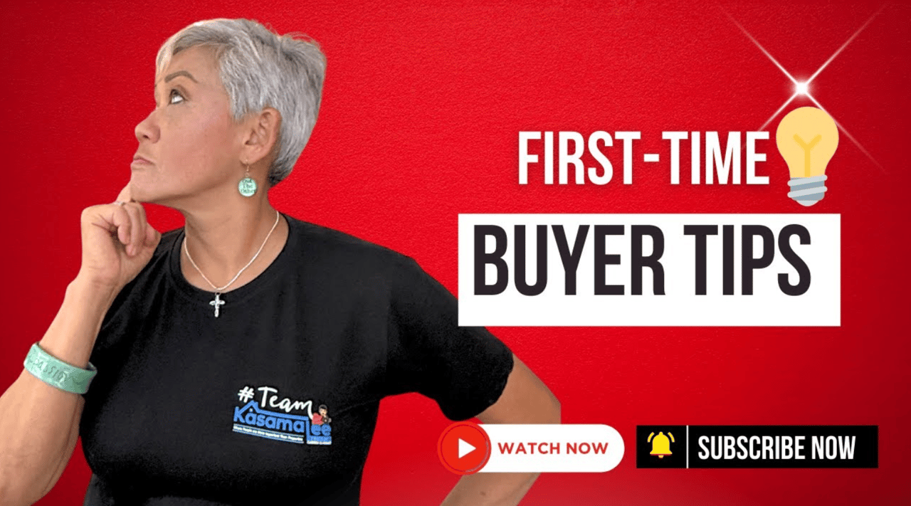 Top Tips Every First-Time Home Buyer Must Know | KasamaSells.com