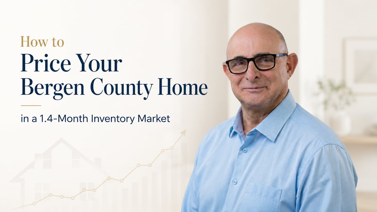 How to Price Your Bergen County Home in a 1.4-Month Inventory Market