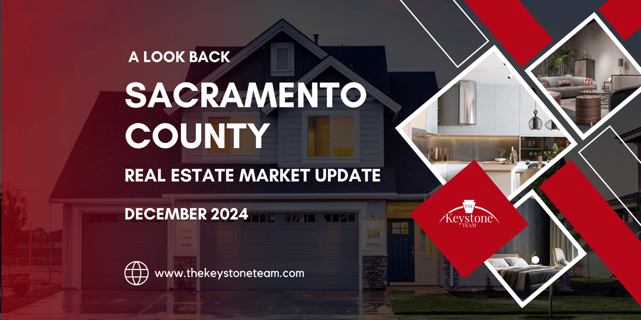 Sacramento Real Estate Market Update - December 2024