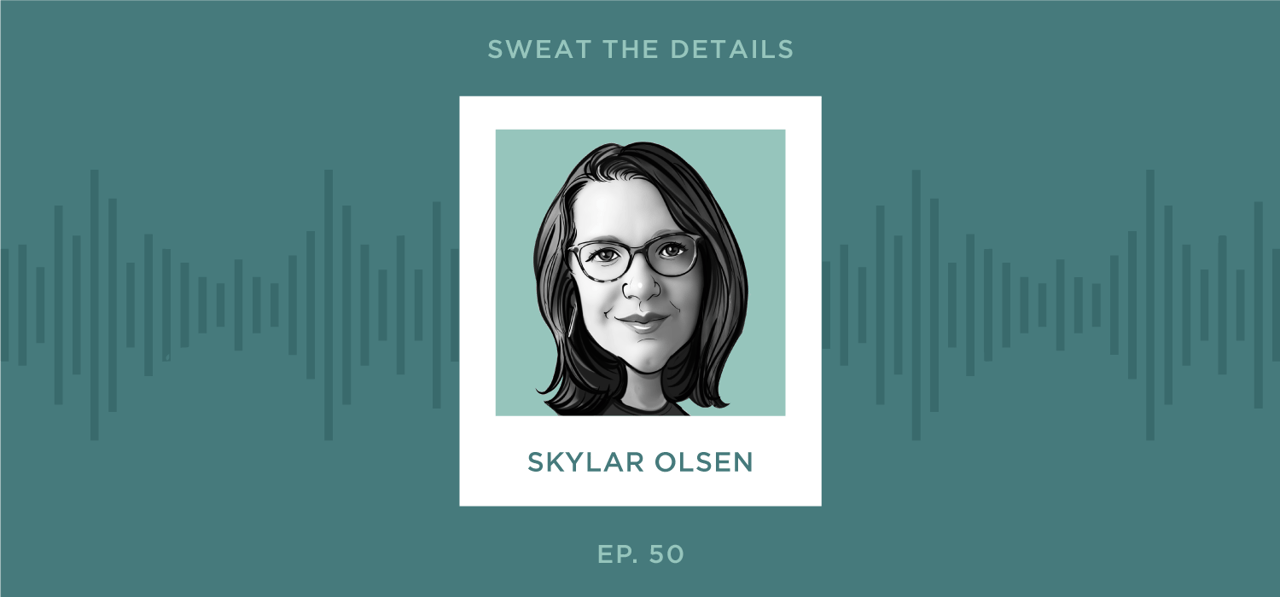 Sweat the Details Podcast with Skylar Olsen of Climate Check