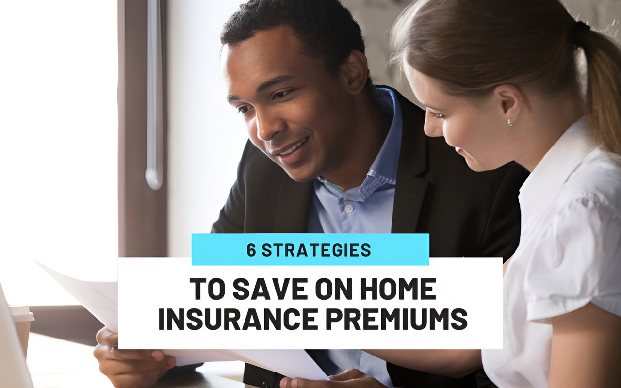 6 Strategies to Save on Downers Grove Home Insurance Premiums