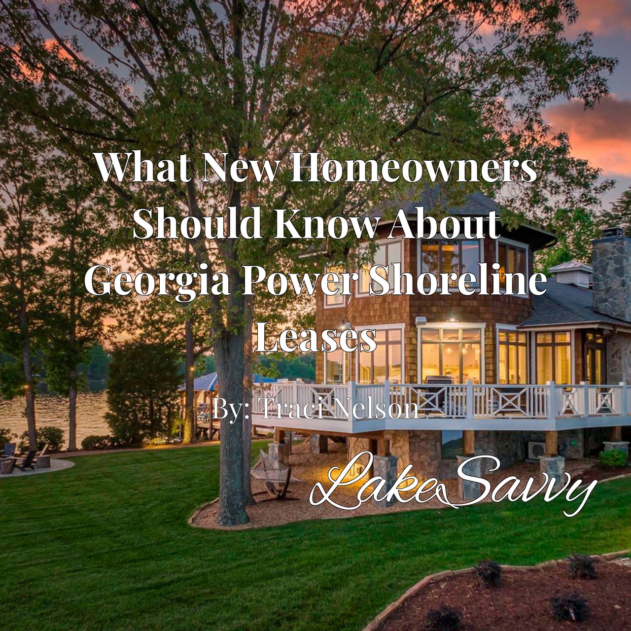 What New Homeowners Should Know About Georgia Power Shoreline Leases