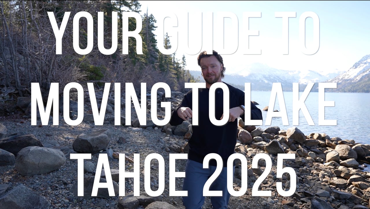 Guide to Moving To Lake Tahoe 2025