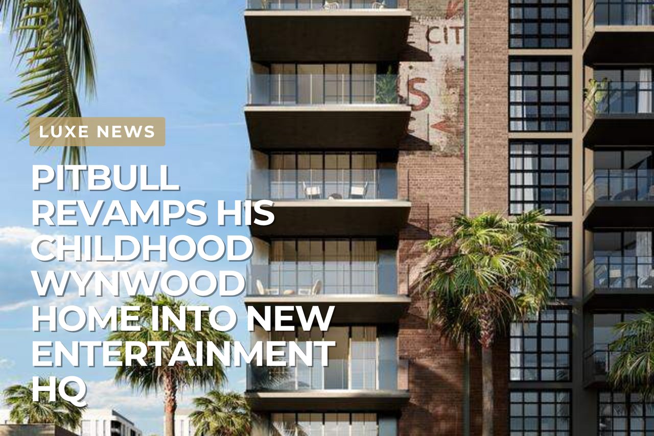 Pitbull Revamps His Childhood Wynwood Home into New Entertainment HQ