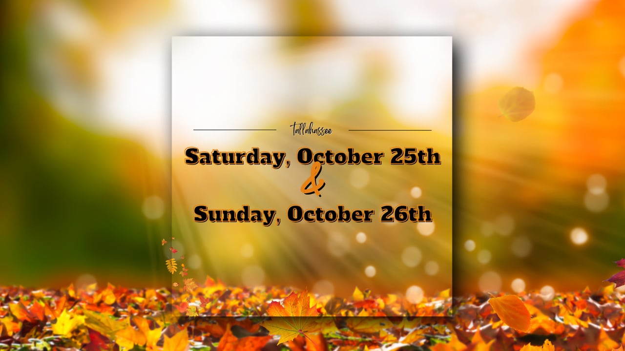 Weekend Events in Tallahassee saturday and sunday October 25th - 26th