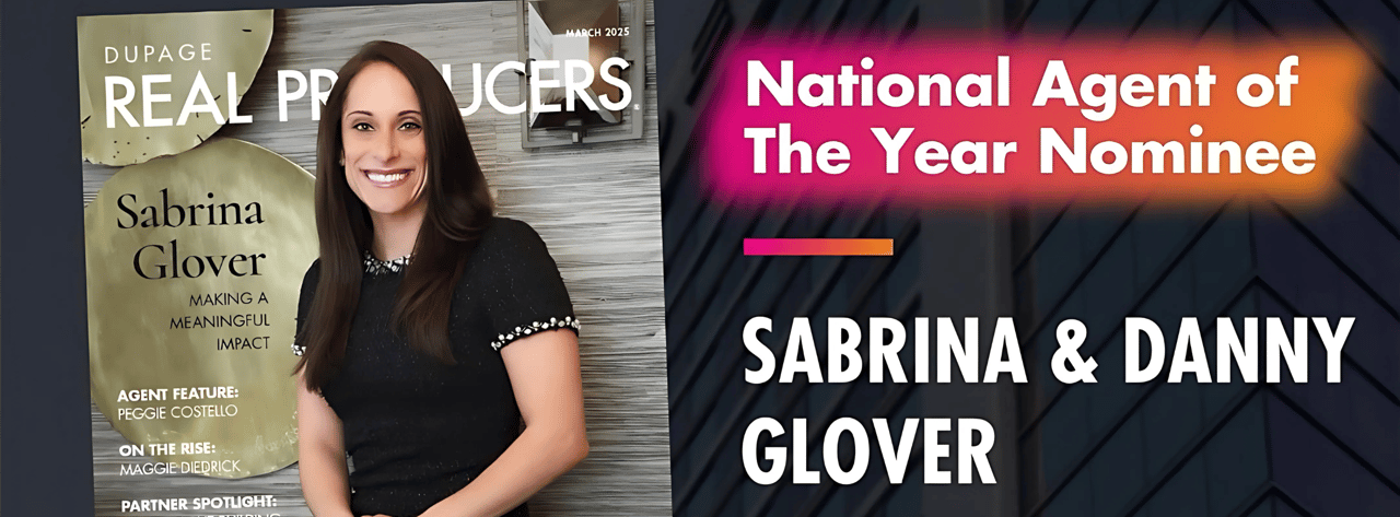 Sabrina Glover is the DuPage Market nominee for Real Producers’ National Agent of the Year Award