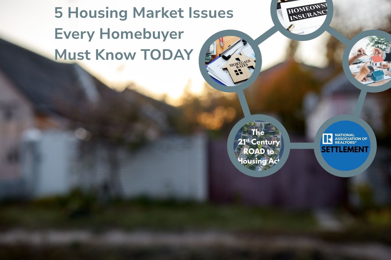 5 Housing Market Issues Every Homebuyer Must Know Today