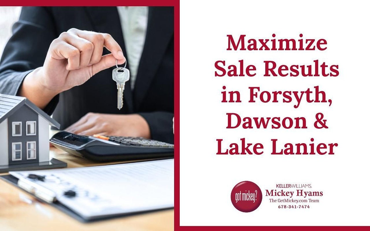 Real estate promotional graphic about maximizing sale results in Forsyth, Dawson, and Lake Lanier.