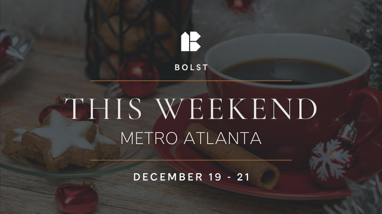 Metro Atlanta Events | December 19-21