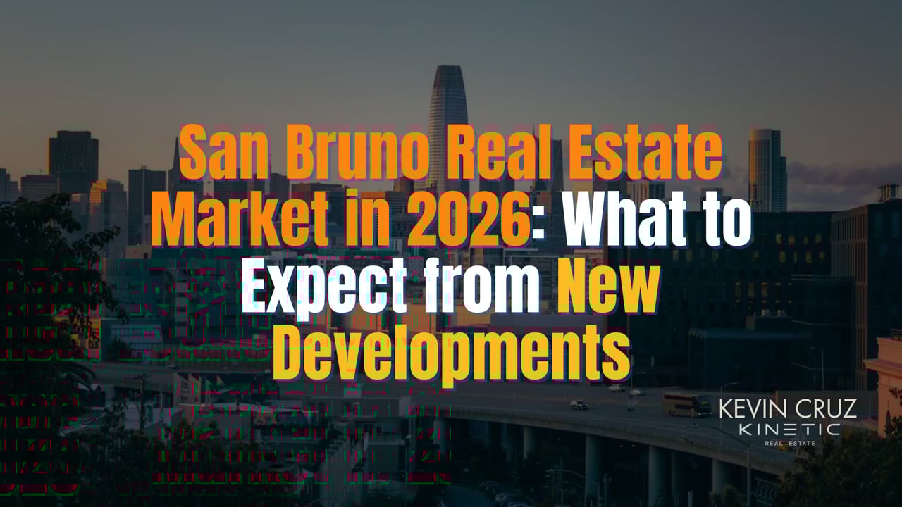 San Bruno Real Estate Market in 2026: What to Expect from New Developments