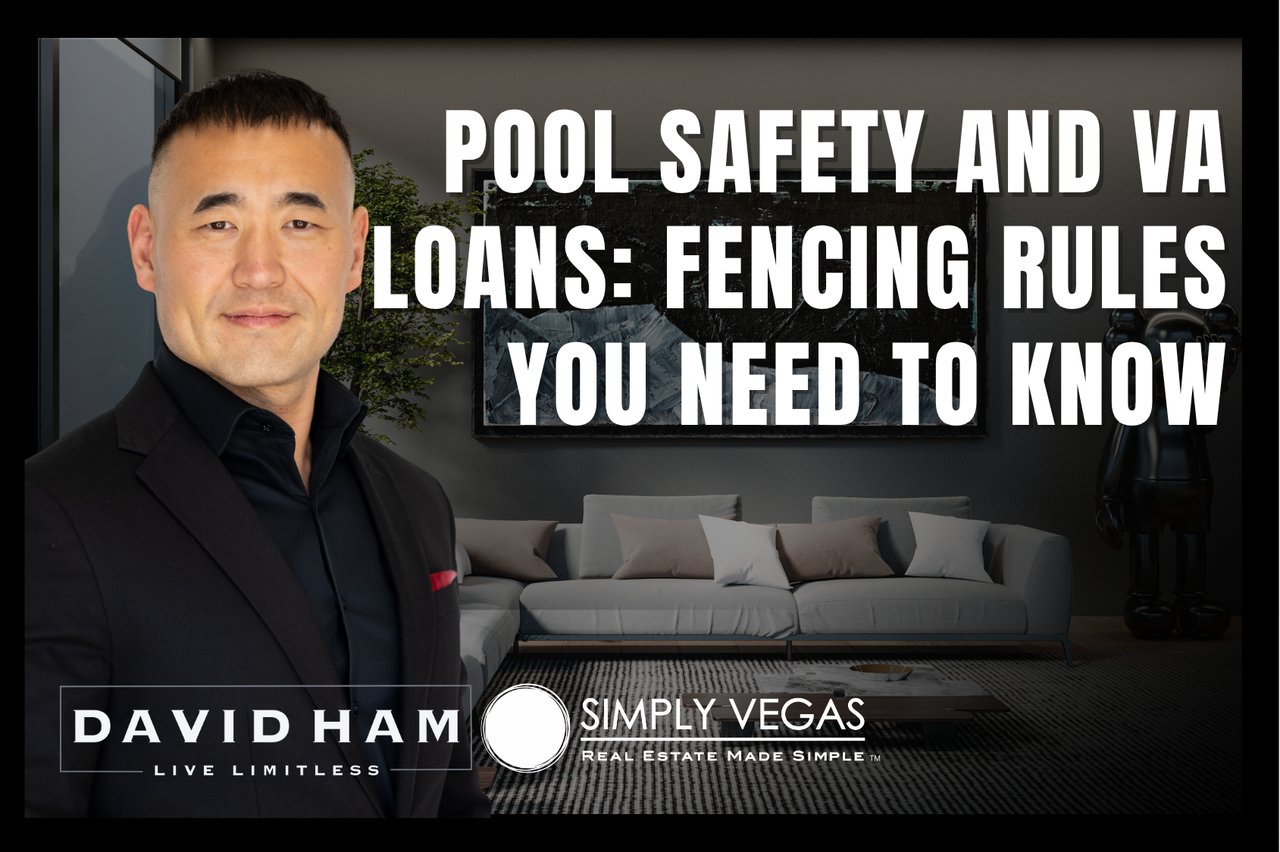 Pool safety and VA loan fencing rules, with David Ham and Simply Vegas branding.