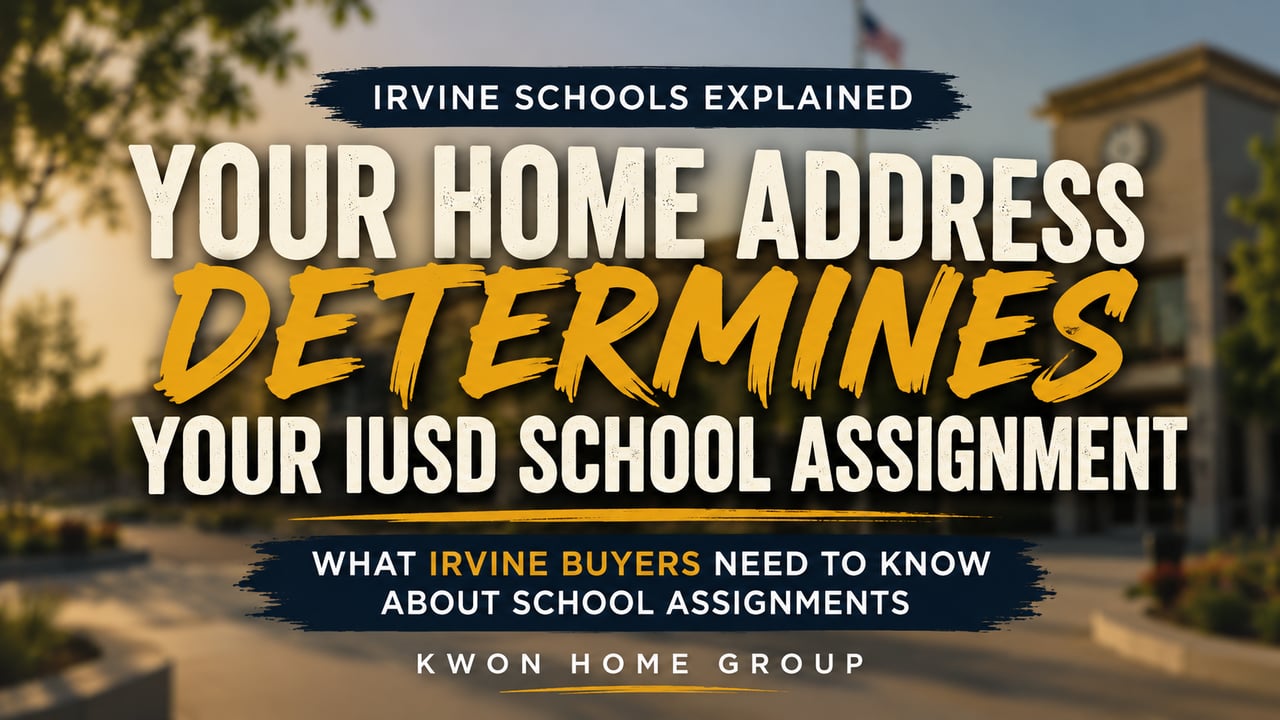 What School Do I Actually Get? An Irvine Buyer's Guide to IUSD Assignment by Village