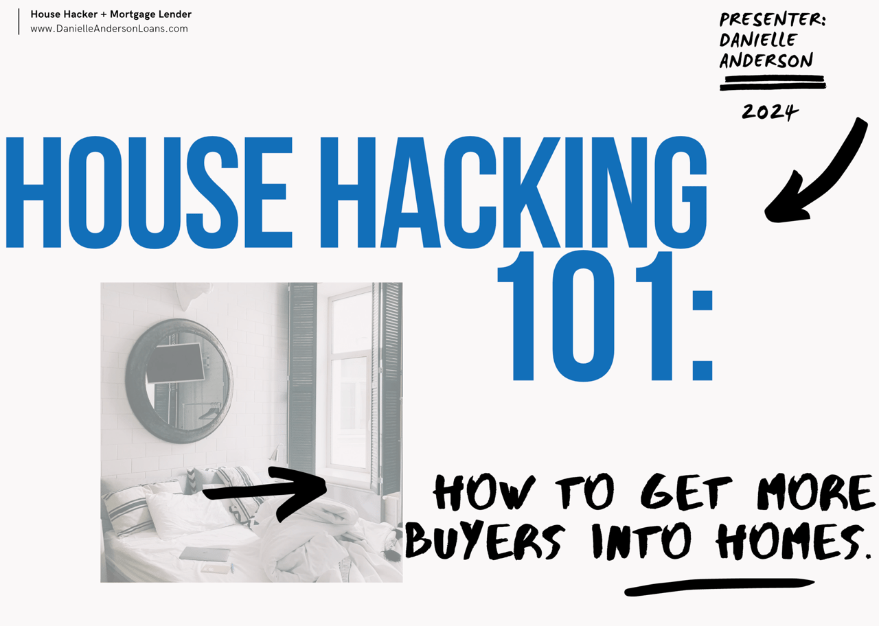 House Hacking 101 With Danielle Anderson 