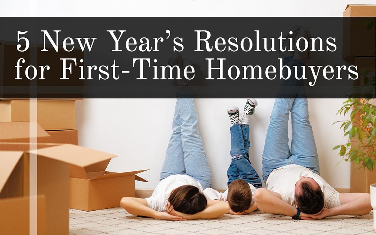 5 New Year’s Resolutions for First-Time Homebuyers