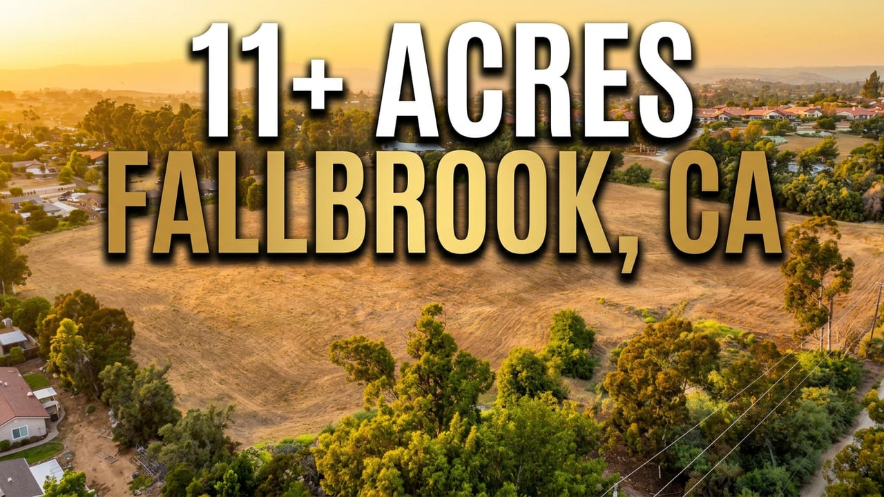 11+ Acres for Sale in Fallbrook, CA | Usable Land Near Downtown