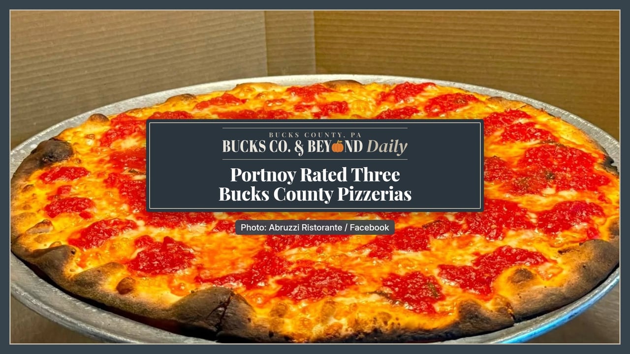 Portnoy's Bucks County Pizza Run: An 8.1 in Langhorne, a 7.8 in Morrisville