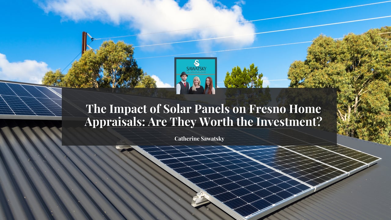 Article banner: “The Impact of Solar Panels on Fresno Home Appraisals: Are They Worth the Investment?”