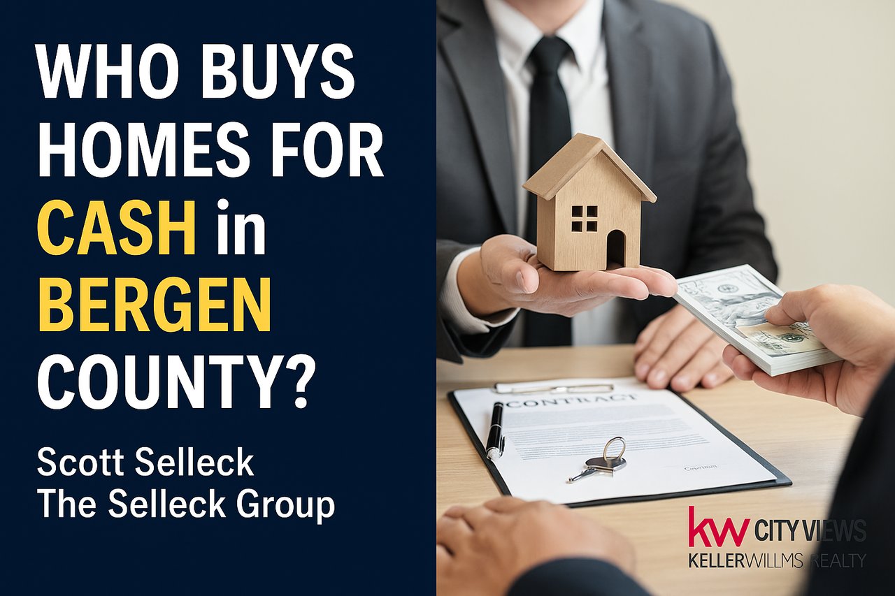 Who Buys Homes for Cash in Bergen County, NJ? Local Insights by The Selleck Group