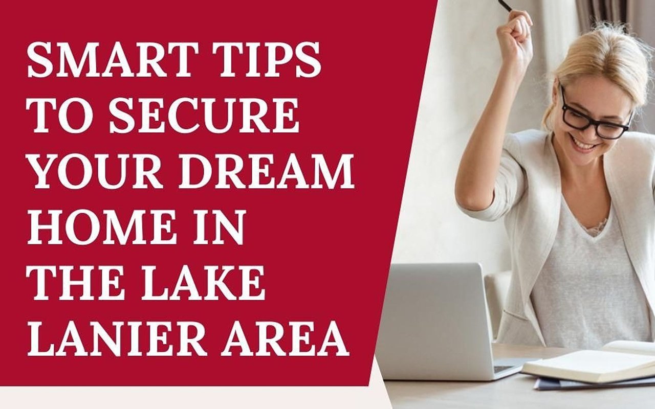 Smart tips to secure your dream home in the Lake Lanier area; a smiling woman raises a pen beside her laptop.