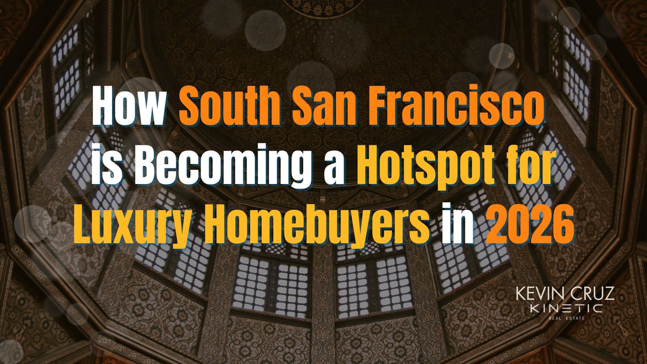 How South San Francisco is Becoming a Hotspot for Luxury Homebuyers in 2026