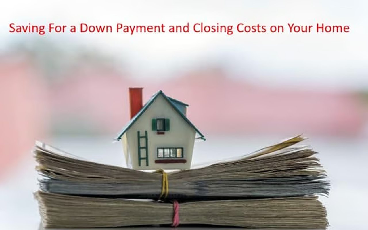 Model house perched on bundles of cash beneath a headline about saving for a down payment and closing costs.