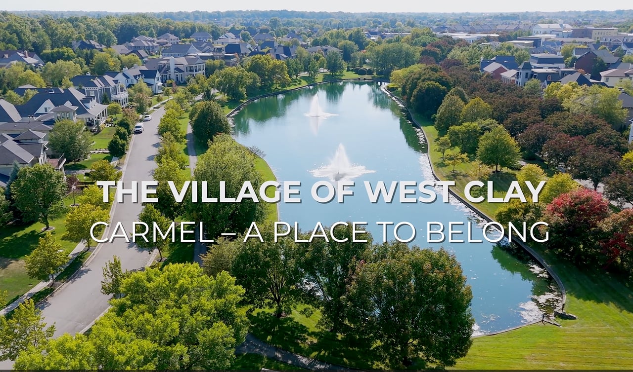 The Village of WestClay Neighborhood series in Carmel, IN