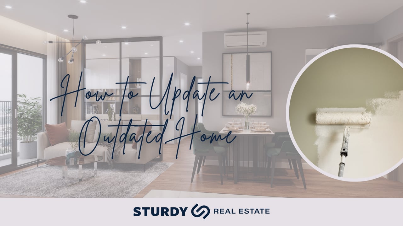 How to Update an Outdated Home: Budget-Friendly Ideas That Make a Big Impact