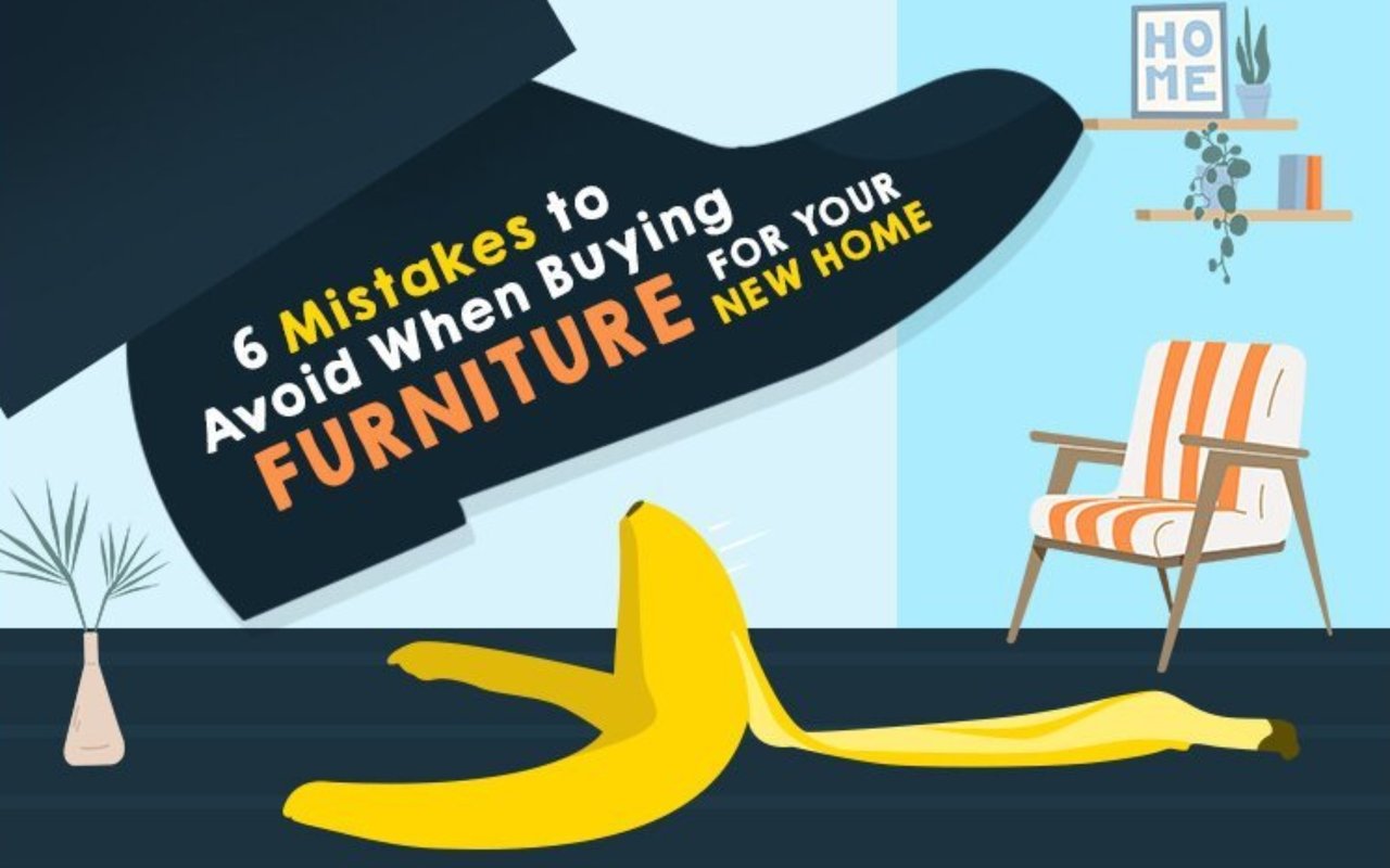 6 Mistakes to Avoid When Buying Furniture for Your New Home