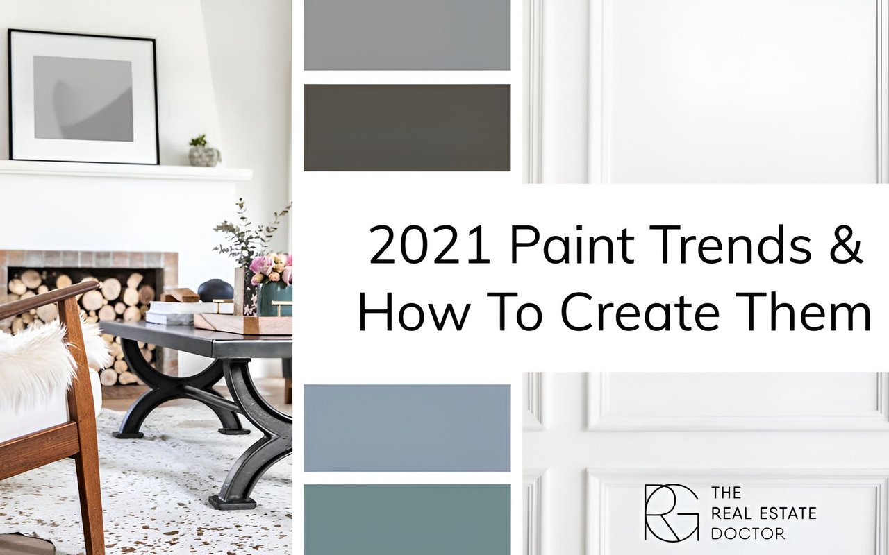 2021 Paint Trends and How to Create Them