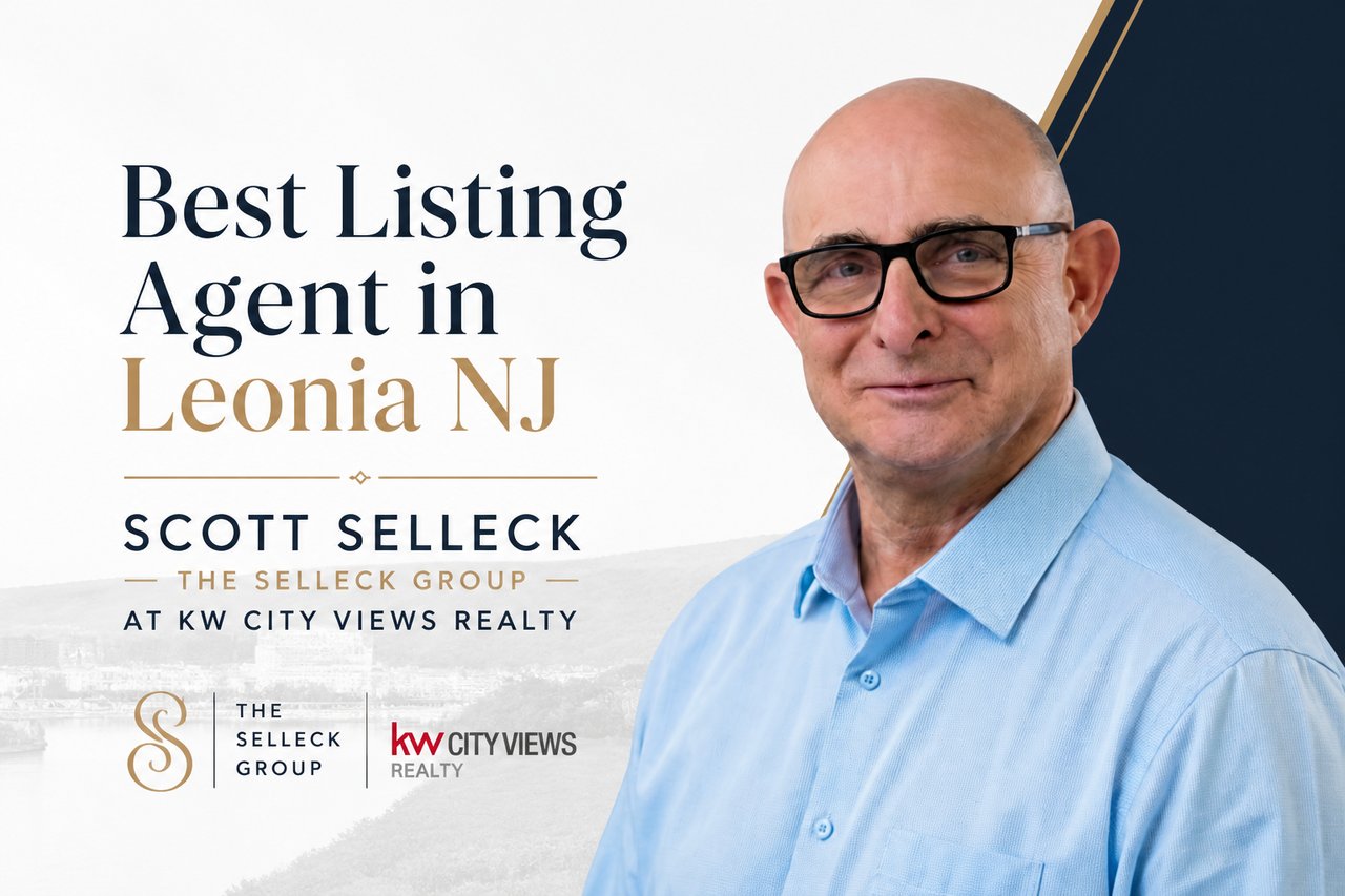 Best Listing Agent in Leonia NJ — Scott Selleck, The Selleck Group at KW City Views Realty
