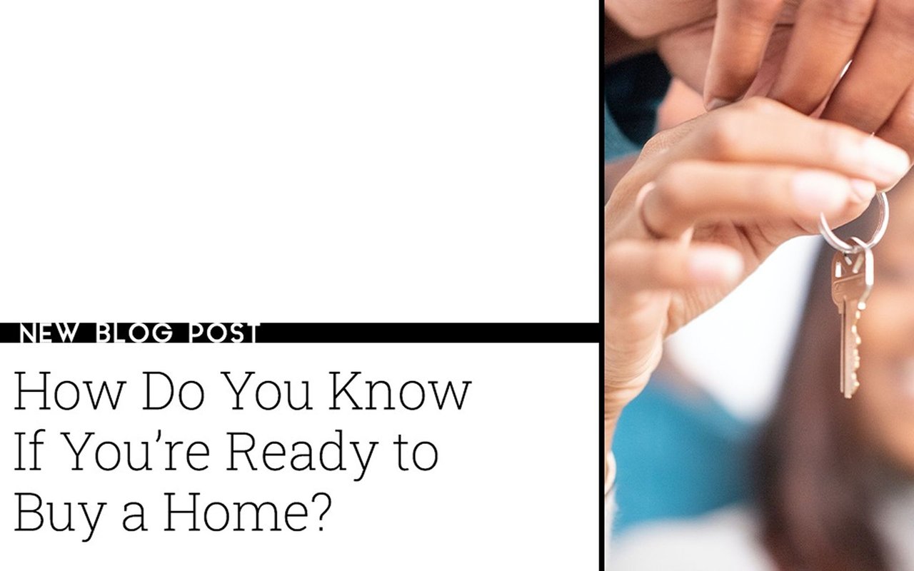 Blog post graphic asking how to know if you're ready to buy a home, with hands holding a house key.