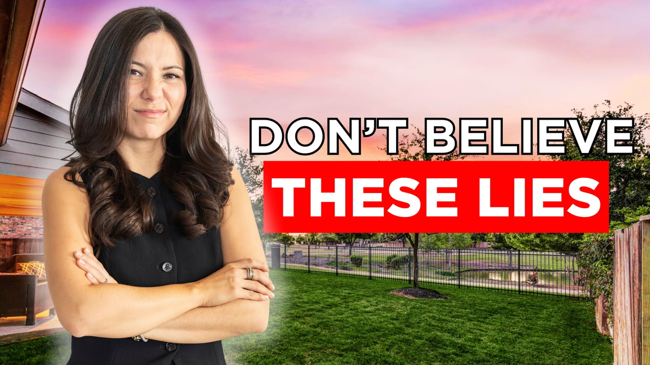 The 3 BIGGEST LIES About West Houston Real Estate Right Now!