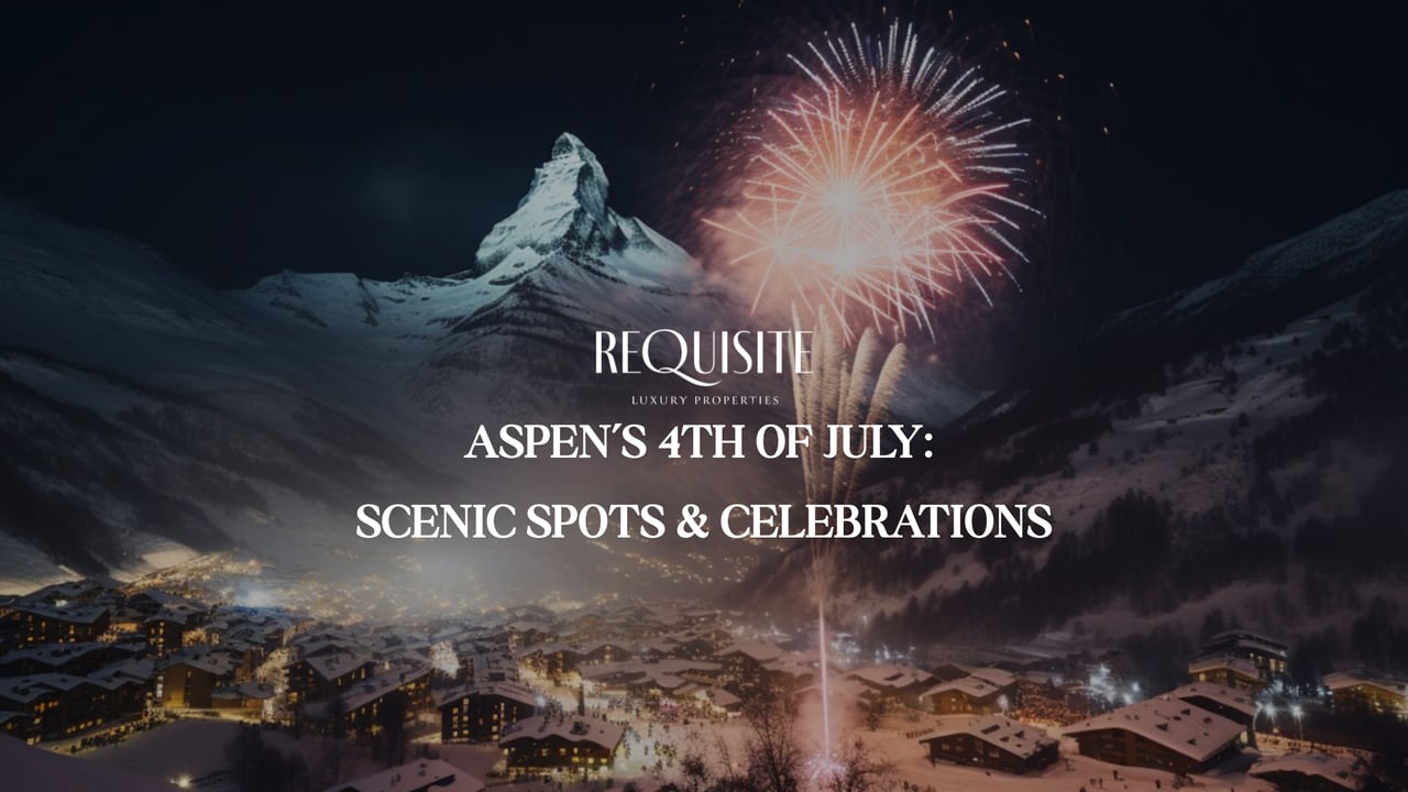 ASPEN’S 4th OF JULY: SCENIC SPOTS & CELEBRATIONS