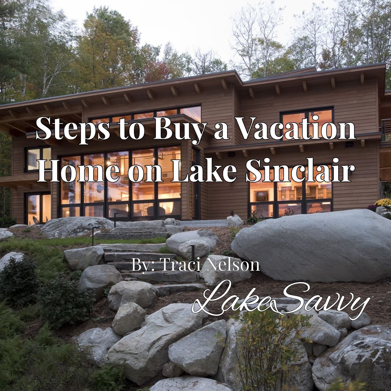 Steps to Buy a Vacation Home on Lake Sinclair