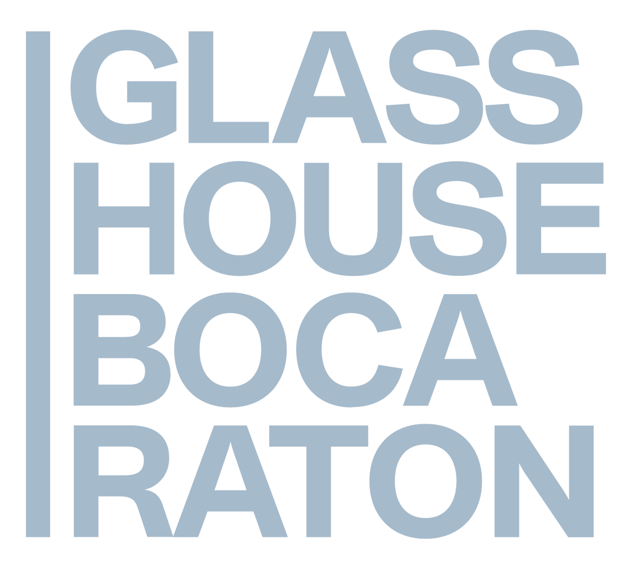 Glass House Boca Raton