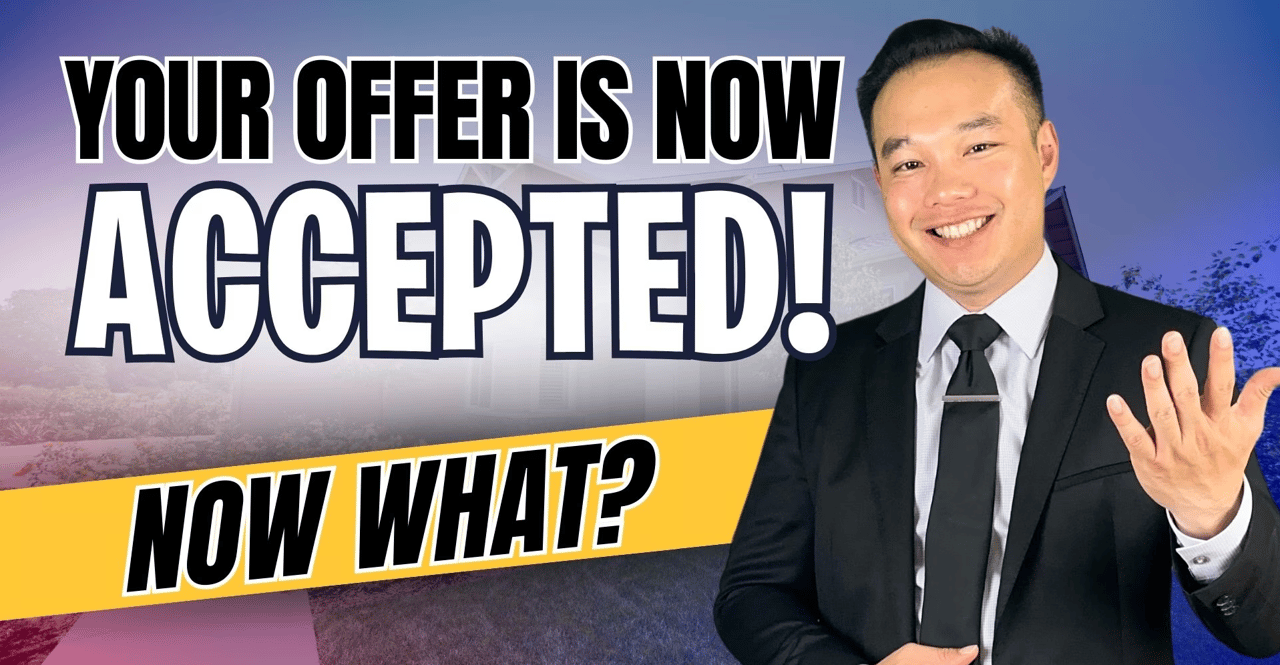 Your Offer is Accepted, Now What?