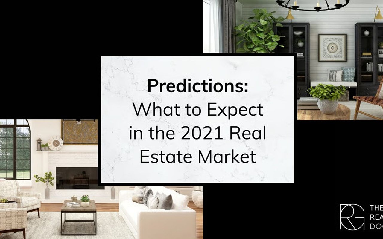 Predictions: What to Expect in the 2021 Real Estate Market