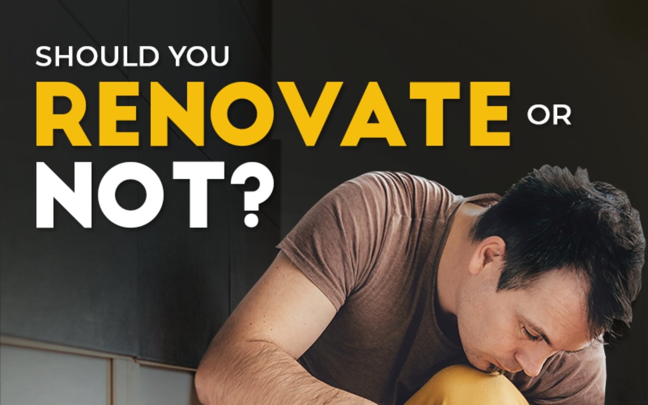 Should You Renovate or Not? Here Are 3 Things To Consider Before Selling Your House
