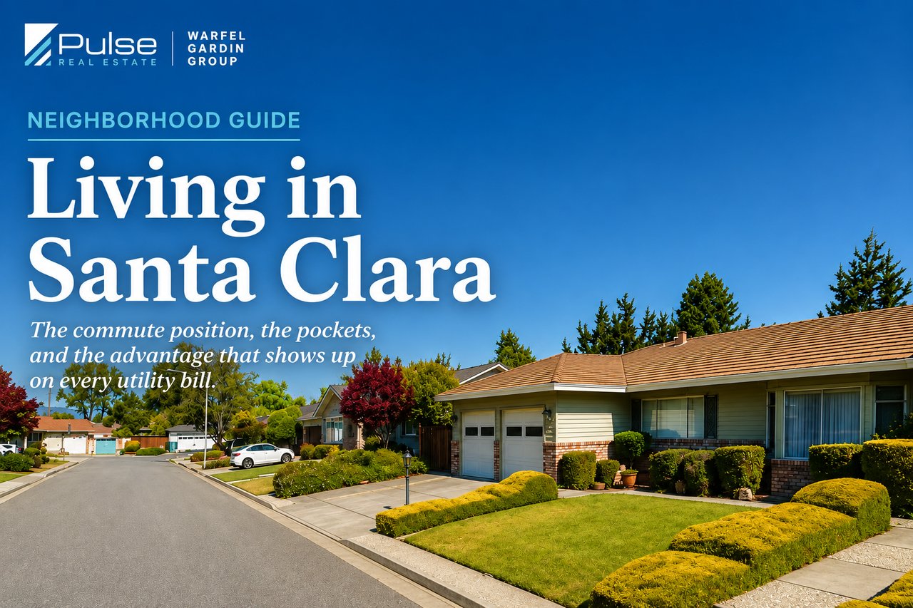 Living in Santa Clara: A Neighborhood Guide for Home Buyers