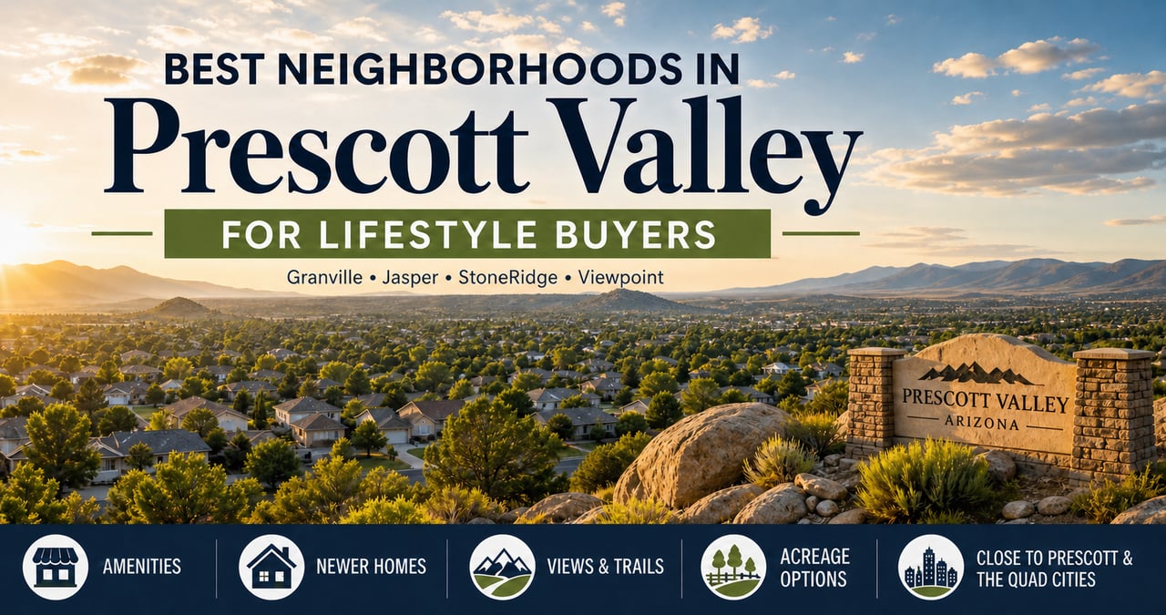 Prescott Valley neighborhoods with mountain views, newer homes, trails, amenities, and acreage options.