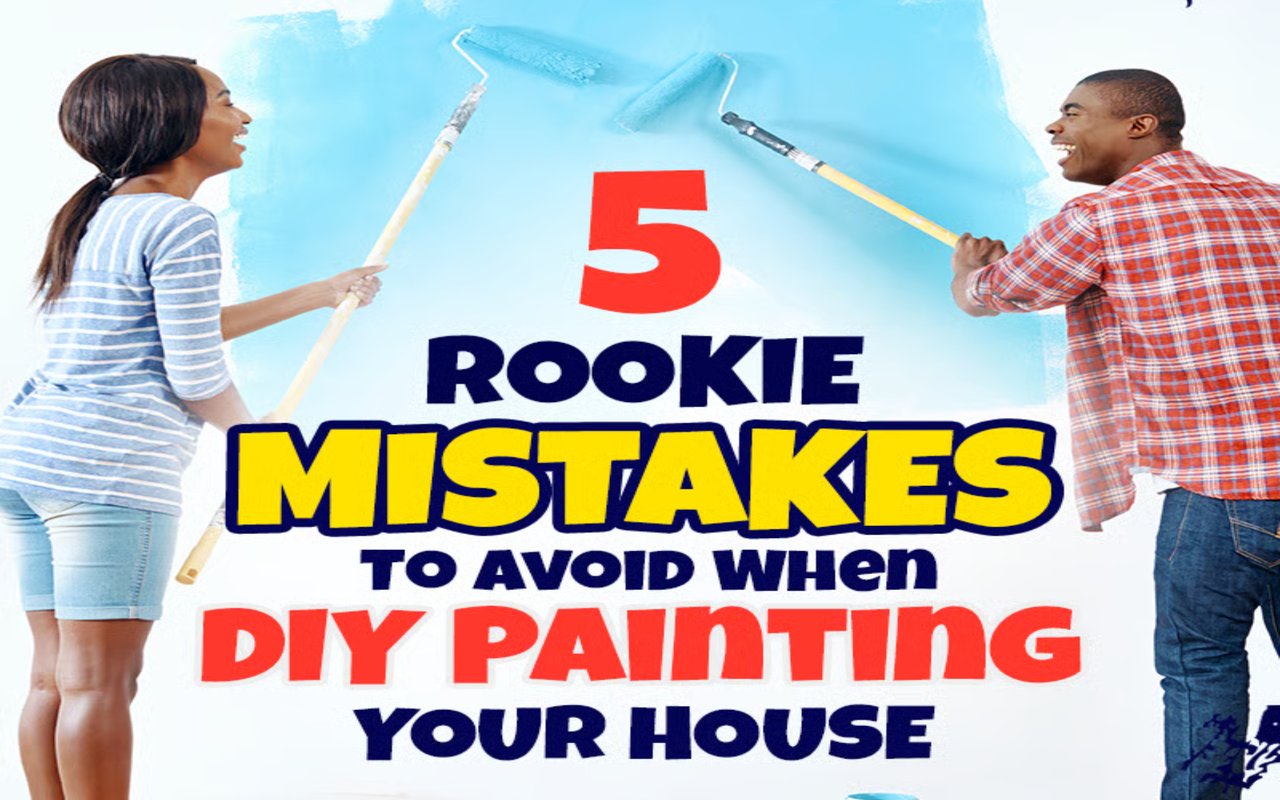 5 Rookie Mistakes To Avoid When DIY Painting Your House