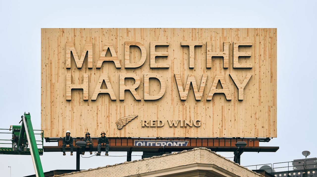 Red Wing Shoes Built a Billboard the Hard Way and That’s the Point