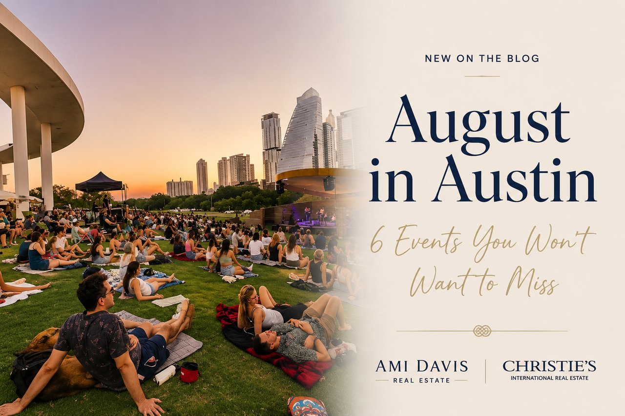 August in Austin: Events You Won't Want to Miss