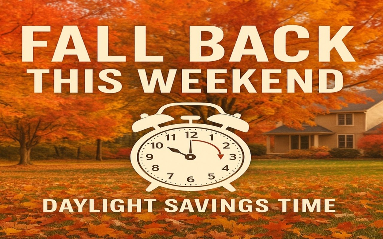 Don’t Forget to “Fall Back” This Weekend!