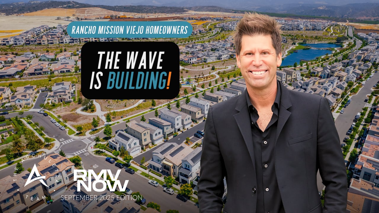 Sell Before the Wave Hits: Rancho Mission Viejo Sellers’ Advantage