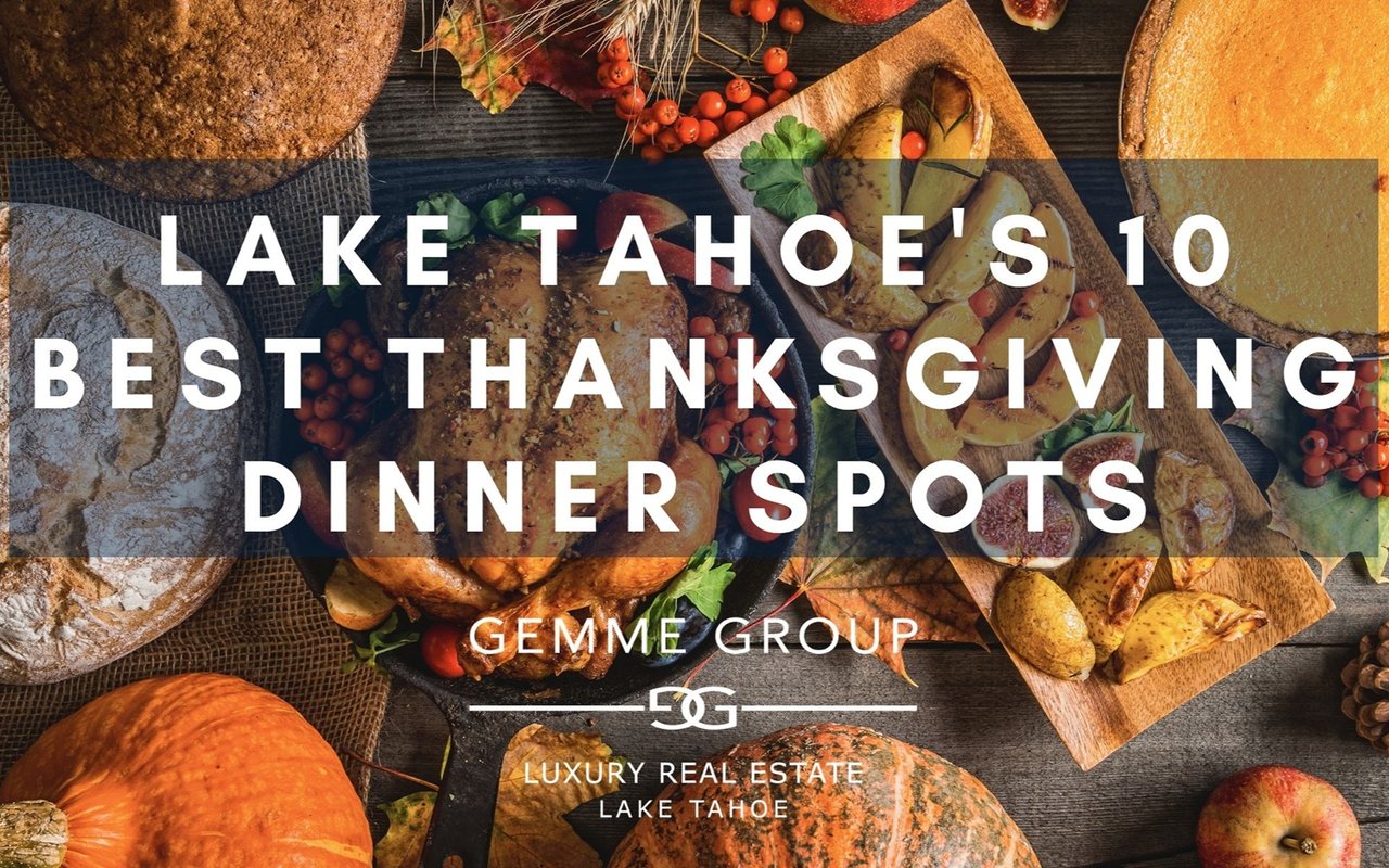 Thanksgiving dinner spread behind text promoting Lake Tahoe’s 10 best Thanksgiving dinner spots, with Gemme Group branding.